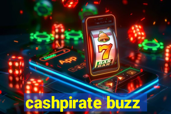 cashpirate buzz